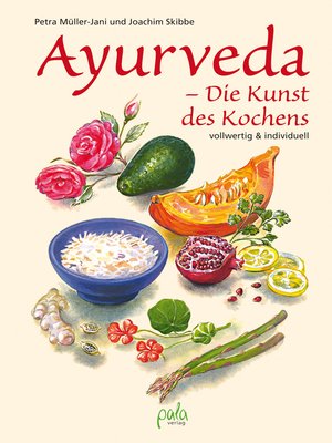 cover image of Ayurveda--Die Kunst des Kochens